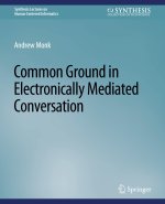 Common Ground in Electronically Mediated Conversation