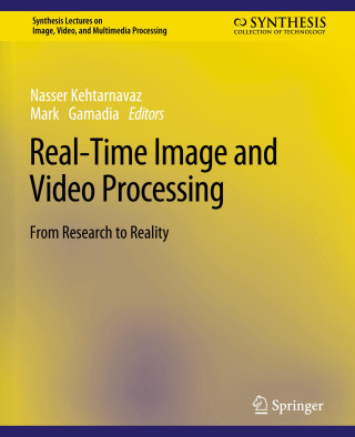 Real-Time Image and Video Processing