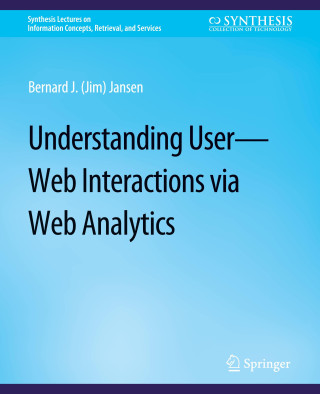 Understanding User-Web Interactions via Web Analytics