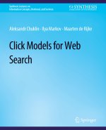 Click Models forWeb Search