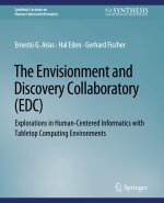 Envisionment and Discovery Collaboratory (EDC)