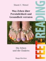 Feet-Reading: Was Zehen über Persönlichkeit und Gesundheit verraten