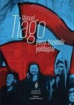 Yarin Bizimdir Yoldaslar
