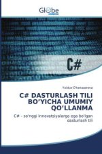 C# DASTURLASH TILI BO?YICHA UMUMIY QO?LLANMA
