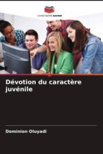 Dévotion du caract?re juvénile