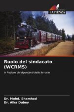 Ruolo del sindacato (WCRMS)