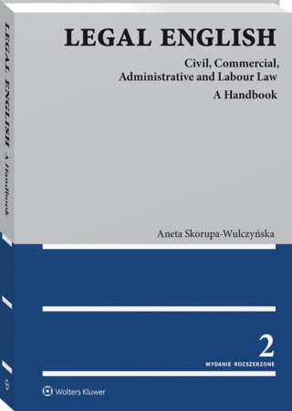 Legal English. Civil, Commercial, Administrative and Labour Law.A Handbook