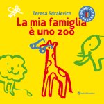 mia famiglia è uno zoo