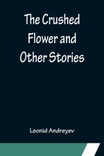 Crushed Flower and Other Stories