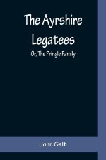 Ayrshire Legatees; Or, The Pringle Family