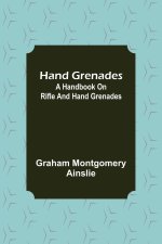 Hand Grenades