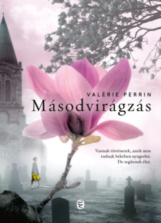 Másodvirágzás (Valérie Perrin)(Pevná)