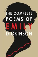 The Complete Poems of Emily Dickinson