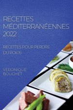 Recettes Mediterraneennes 2022
