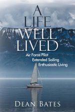 Life Well Lived