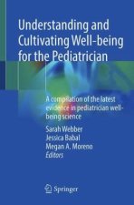 Understanding and Cultivating Well-being for the Pediatrician