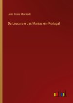 Da Loucura e das Manias em Portugal