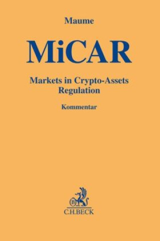 Markets in Crypto Assets Regulation (MiCAR)