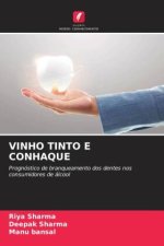VINHO TINTO E CONHAQUE