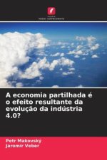 A economia partilhada é o efeito resultante da evolução da indústria 4.0?