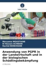 Anwendung von PGPR in der Landwirtschaft und in der biologischen Schädlingsbekämpfung