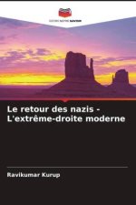 Le retour des nazis - L'extr?me-droite moderne