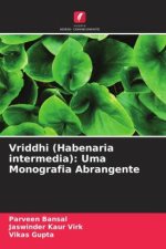 Vriddhi (Habenaria intermedia): Uma Monografia Abrangente