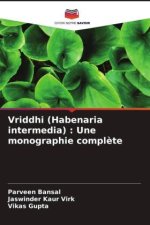 Vriddhi (Habenaria intermedia) : Une monographie compl?te