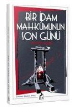 Bir Idam Mahkmunun Son Günü