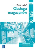 Zbiór zadań Obsługa magazynów Kwalifikacja SPL.01 Część 1