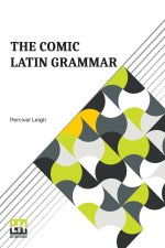 Comic Latin Grammar