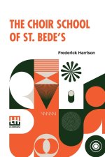Choir School Of St. Bede's