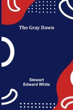 Gray Dawn