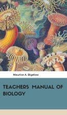 Teachers Manual of Biology