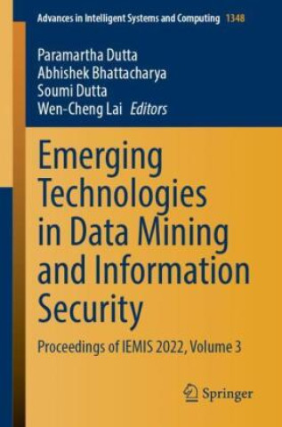 Emerging Technologies in Data Mining and Information Security
