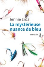 La mystérieuse nuance de bleu