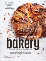 My Jewish Bakery - Babka, hallah, bagel et autres merveilles de la cuisine juive