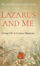 Lazarus and Me