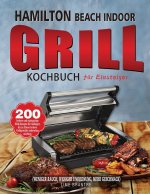 Hamilton Beach Indoor Grill Kochbuch fur Einsteiger