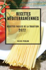 Recettes Mediterraneennes 2022
