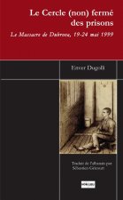 LE CERCLE (NON FERME) DES PRISONS