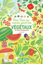Mon tour du monde géant des végétaux