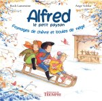 Fromages de chèvre et boules de neige, tome 3