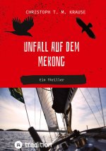Unfall auf dem Mekong
