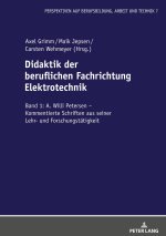 Didaktik der beruflichen Fachrichtung Elektrotechnik; Band 1
