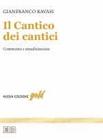 Cantico dei cantici. Commento e attualizzazione