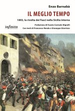 meglio tempo. 1893, la rivolta dei Fasci nella Sicilia interna