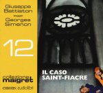 caso Saint-Fiacre letto da Giuseppe Battiston. Audiolibro. CD Audio formato MP3