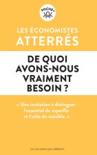 De quoi avons-nous vraiment besoin