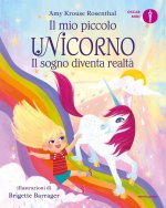 mio piccolo unicorno. Il sogno diventa realtà